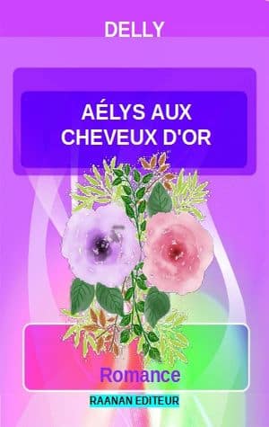 Télécharger eBook Aélys aux cheveux d'or-Delly-Roman d'amour, Littérature sentimentalet